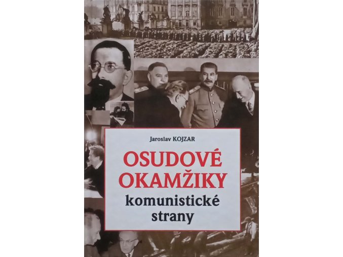 Osudové okamžiky komunistické strany (2021)