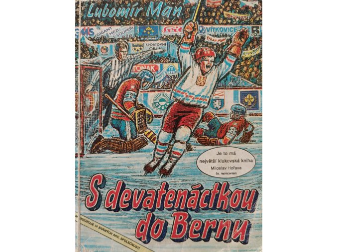 S devatenáctkou do Bernu (1992)