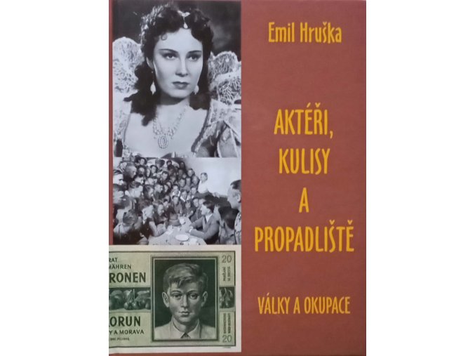 Aktéři, kulisy a propadliště války a okupace (2016)