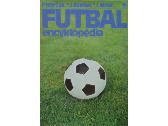 Futbal - Encyklopédia (1982)