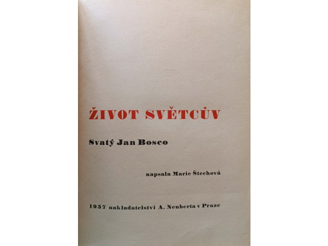 Život světcův - svatý Jan Bosco (1937)