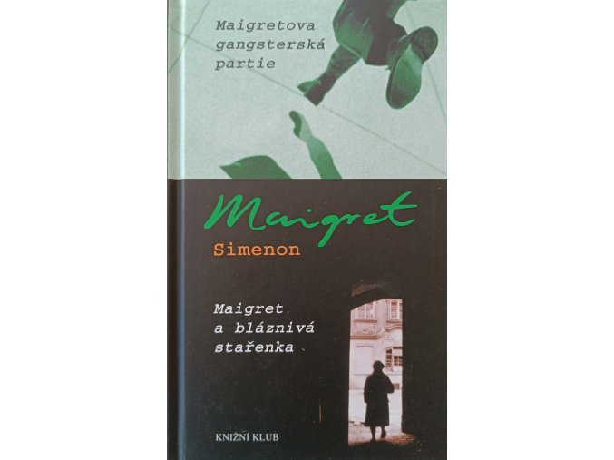Maigretova gangsterská partie,  Maigret a bláznivá stařenka (2008)