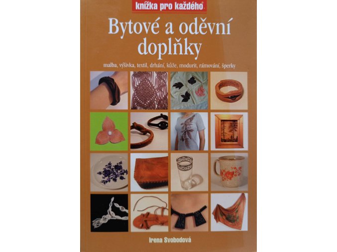 Bytové a oděvní doplňky (2001)