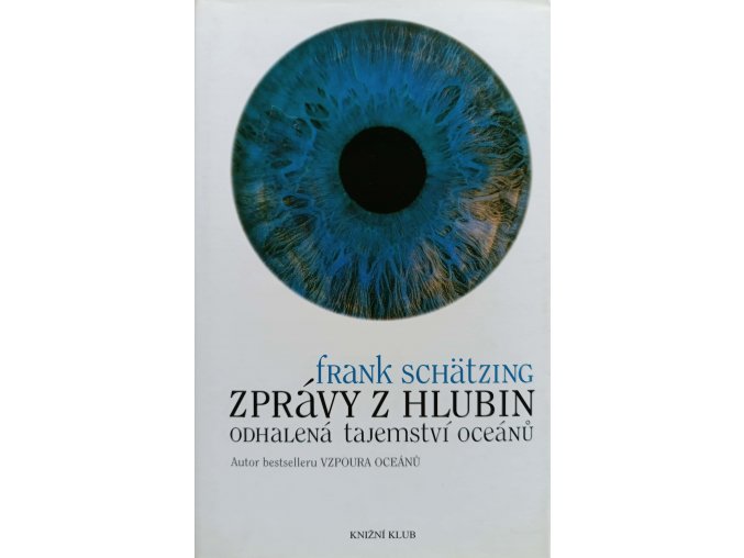 Zprávy z hlubin – Odhalená tajemství oceánů (2007)