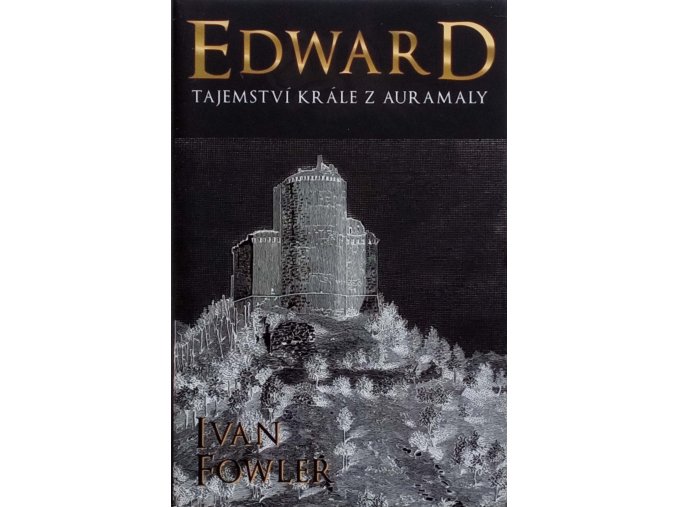 Edward - Tajemství krále z Auramaly (2017)