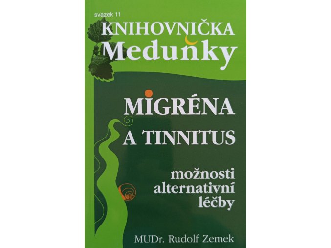 Migréna a tinnitus (2011)