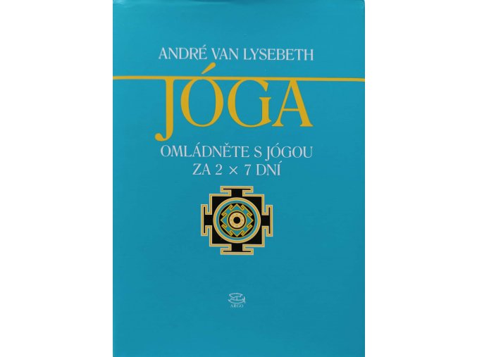 Jóga - omládněte s jógou za 2 x 7 dní (2006)