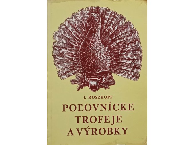 Poľovnícke trofeje a výrobky (1974)