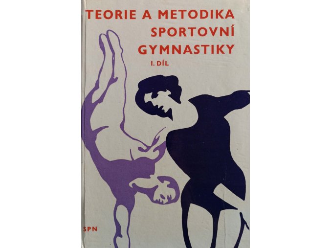 Teorie a metodika sportovní gymnastiky I. díl (1971)