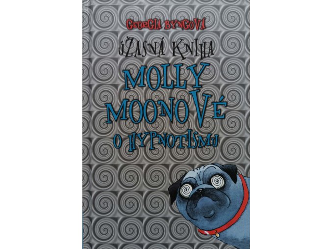 Úžasná kniha Molly Moonové o hypnotismu (2003)
