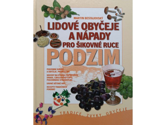 Lidové obyčeje a nápady pro šikovné ruce - Podzim (2006)