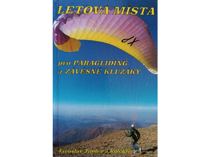 Letová místa pro paragliding a závěsné kluzáky (1997)