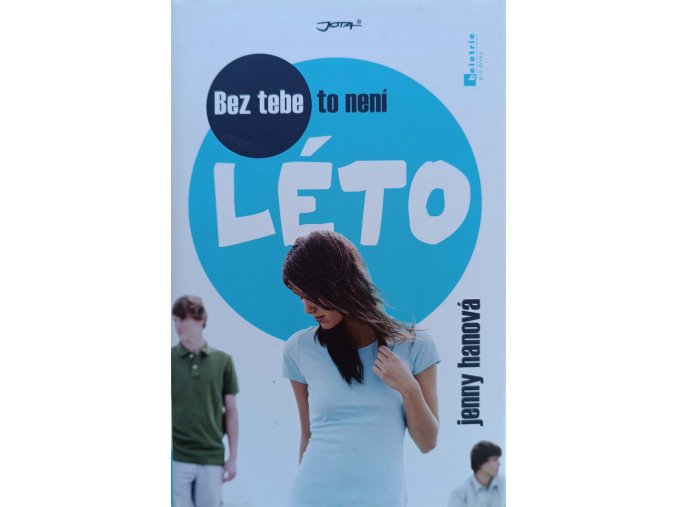 Bez tebe to není léto (2013)