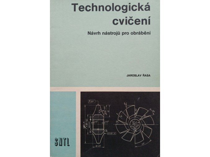 Technologická cvičení - návrh nástrojů pro obrábění (1981)