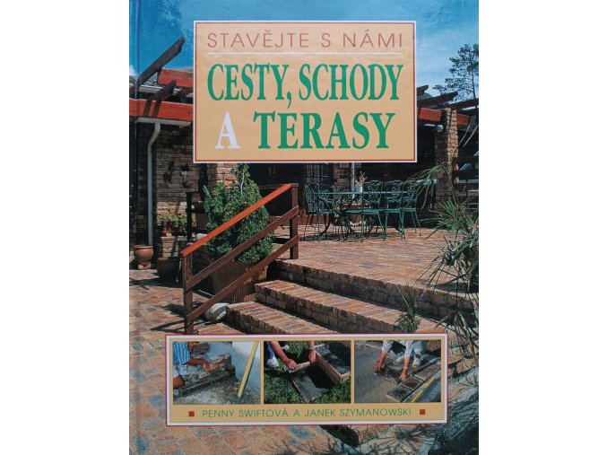 Stavějte s námi - Cesty, schody a terasy (1997)