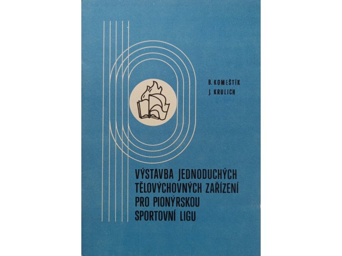 Výstavba jednoduchých tělovýchovných zařízení pro pionýrskou sportovní ligu (1980)