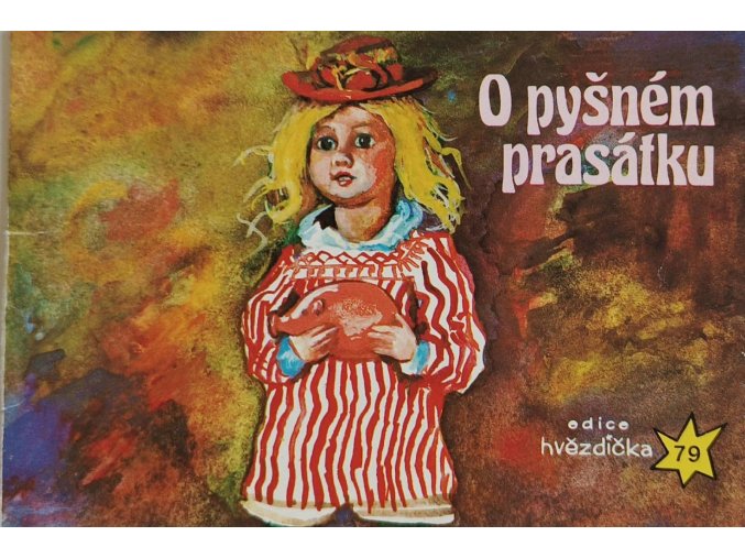 Hvězdička 79 - O pyšném prasátku