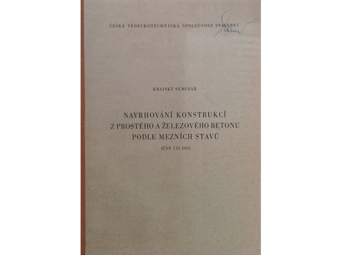 Navrhování konstrukcí z prostého a železového betonu podle mezních stavů (1969)