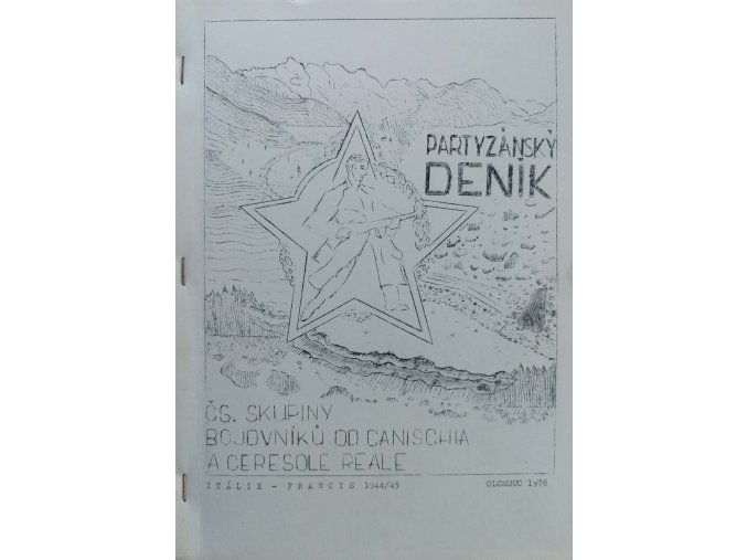Partyzánský deník Čs. skupiny bojovníků od Canischia a Ceresole Reale (1976)