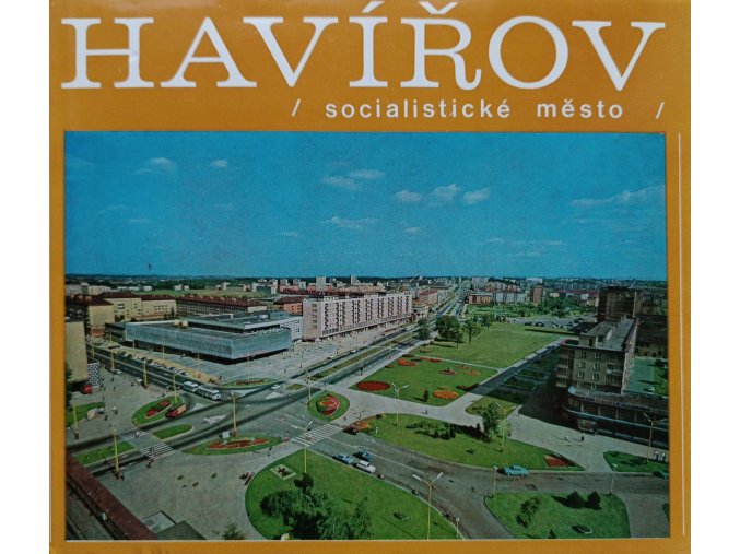 Havířov - socialistické město (1974)