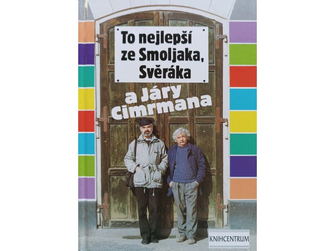 To nejlepší ze Smoljaka, Svěráka a Járy Cimrmana (1999)