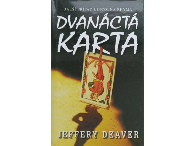 Dvanáctá karta (2005)