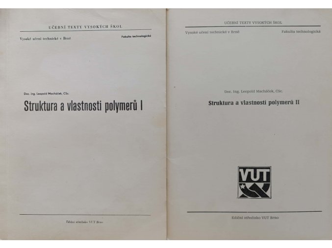 Struktura a vlastnosti polymerů I-II (1982)