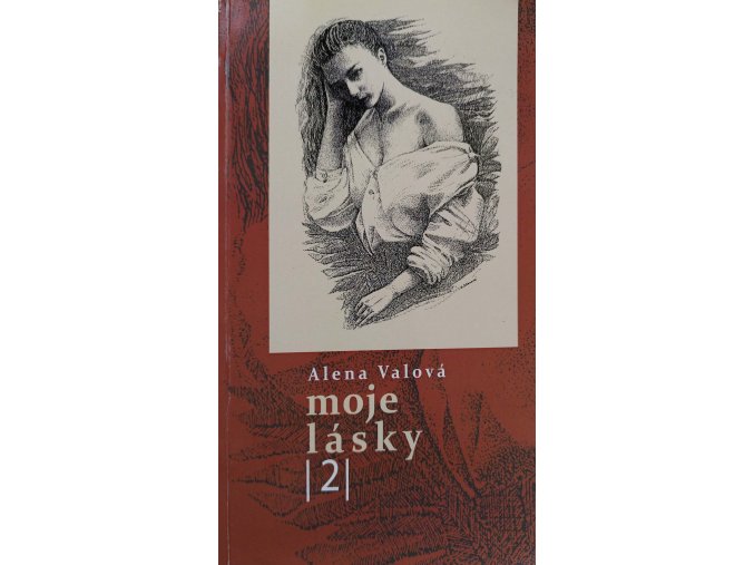 Moje lásky 2 (2013)