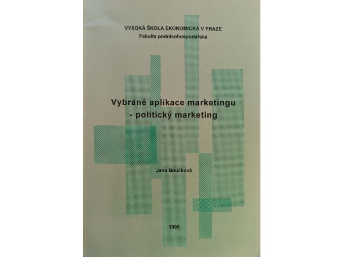 Vybrané aplikace marketingu - politický marketing (1995)