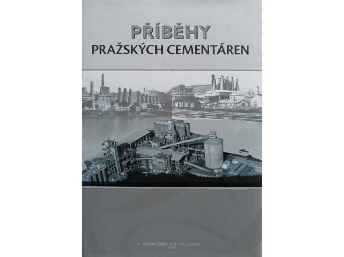Příběhy pražských cementáren (2011)