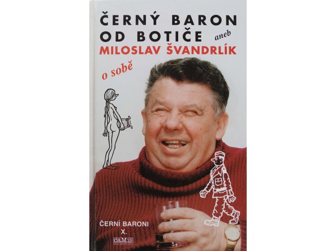 Černí baroni X. - Černý baron od Botiče (2000)