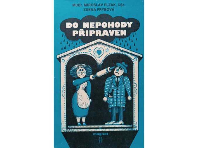 Do nepohody připraven (1981)