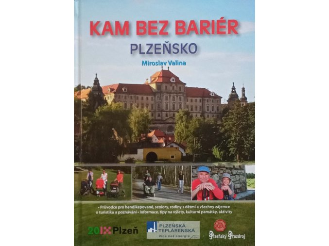 Kam bez bariér - Plzeňsko (2012)