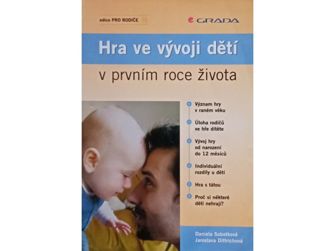 Hra ve vývoji dětí v prvním roce života (2007)