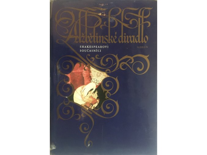 Alžbětinské divadlo 2 - Shakespearovi současníci (1980)