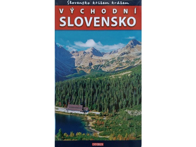 Slovensko křížem krážem - Východní Slovensko (2010)