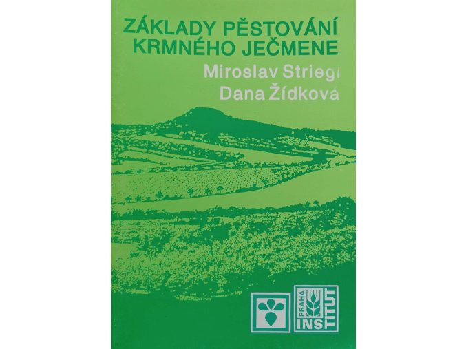Základy pěstování krmného ječmene (1993)