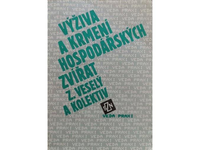 Výživa a krmení hospodářských zvířat (1988)