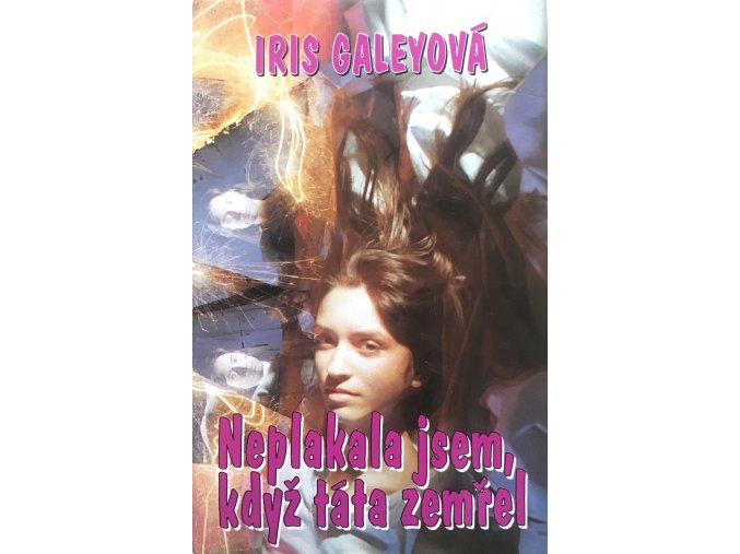 Neplakala jsem, když táta zemřel (1993)