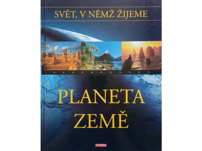 Svět, v němž žijeme - Planeta Země (2004)
