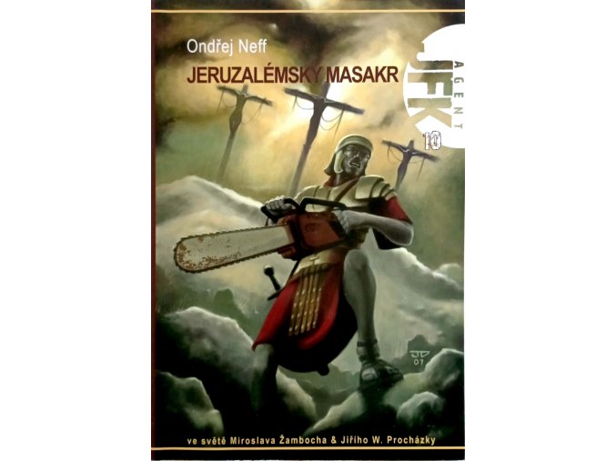 Agent JFK 10 - Jeruzalémský masakr motorovou pilou (2007)
