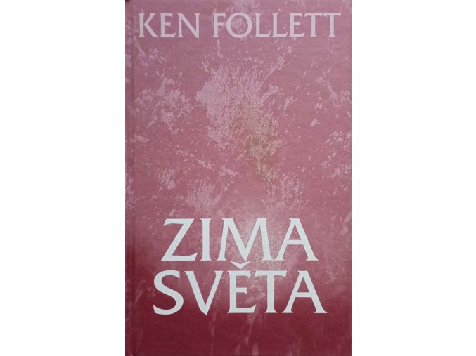 Století 2 - Zima světa (2013)