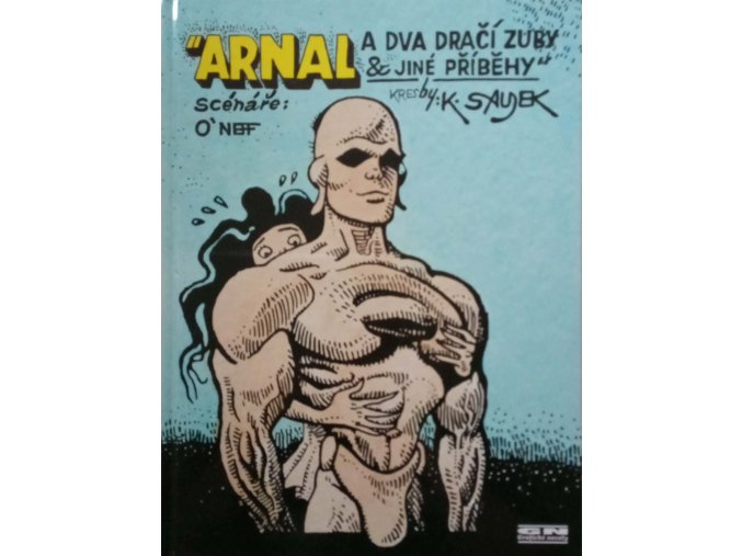 Arnal a dva dračí zuby & jiné příběhy (2002)