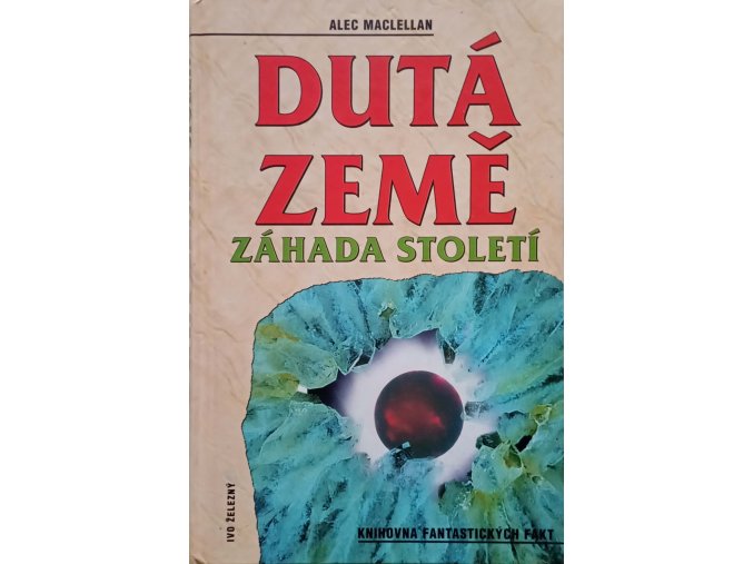 Dutá Země - Záhada století (2000)