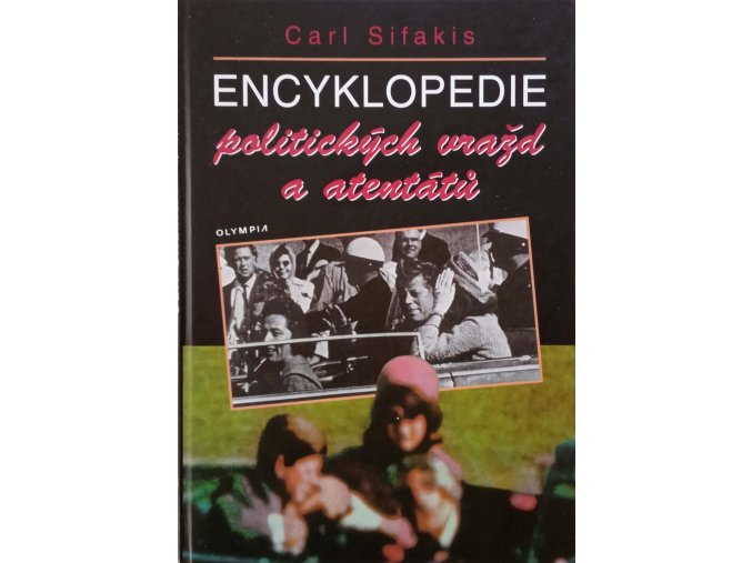 Encyklopedie politických vražd a atentátů (1998)