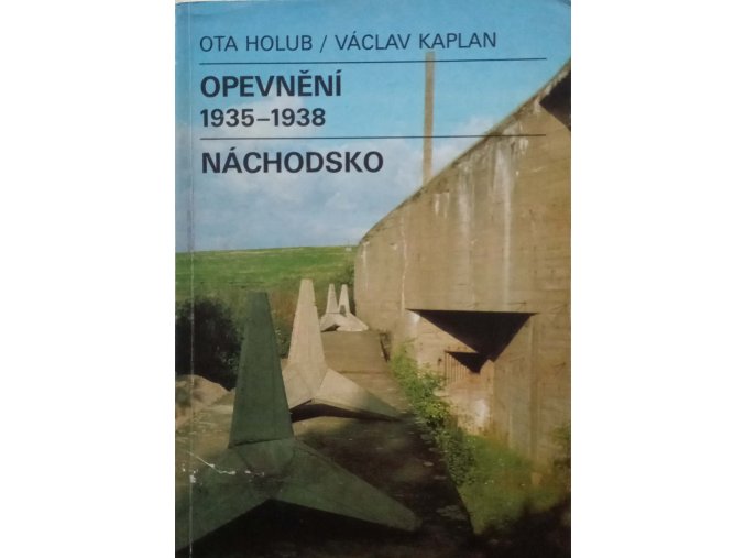 Opevnění 1935-1938 - Náchodsko (1986)