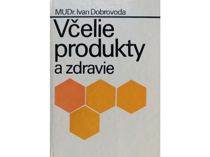 Včelie produkty a zdravie (1986)
