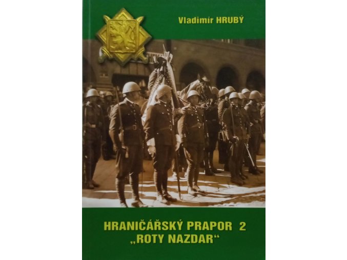 Hraničářský prapor 2 - "Roty nazdar" (2008)