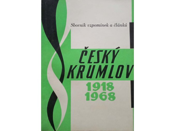 Český Krumlov 1918-1968 (1968)