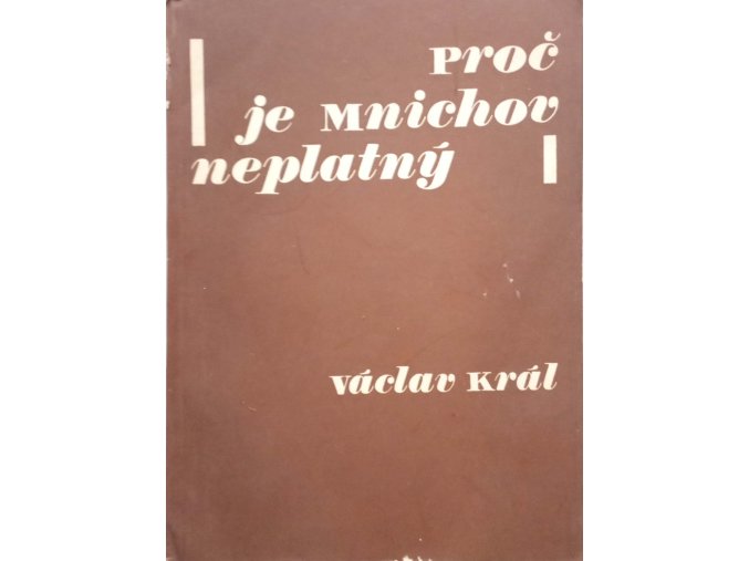 Proč je Mnichov neplatný (1972)